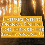 How to Find God | Nature's Path to Oneness: Finding God Through the Beauty Around Us eBook